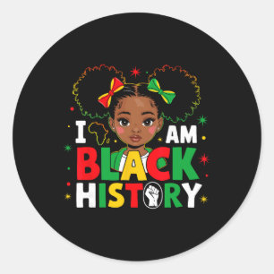 I Am Black History Kids Girls Womens Black History Classic Round Sticker