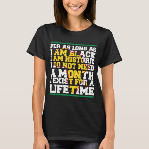 I Am Black History Lifetime Cool Black History Mon T-Shirt