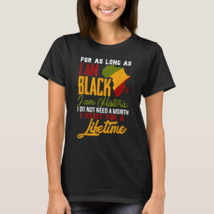 I Am Black History Lifetime Cool Black History Mon T-Shirt