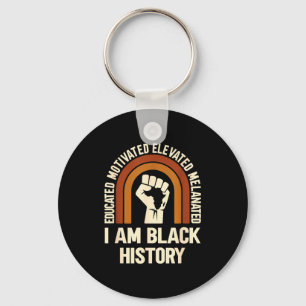 I Am Black History Melanated Educated Motivated Key Ring