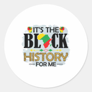 I Am Black History Melanin Men Women Kids Premium Classic Round Sticker