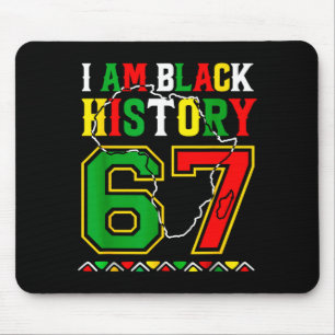 I Am Black History Month 67 Meme African American  Mouse Pad