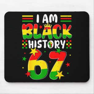 I Am Black History Month 67 Six Seven Meme African Mouse Pad