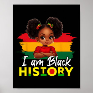 I Am Black History Month African American Black Gi Poster