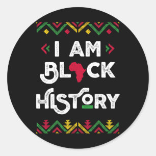 I Am Black History Month African American Black Pr Classic Round Sticker