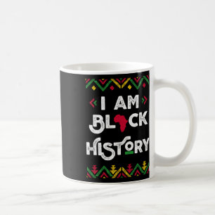 I Am Black History Month African American Black Pr Coffee Mug
