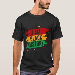 I Am Black History Month African American Black Pr T-Shirt