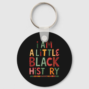 I Am Black History Month African American Celebrat Key Ring