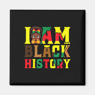 I Am Black History Month African American For Girl Magnet