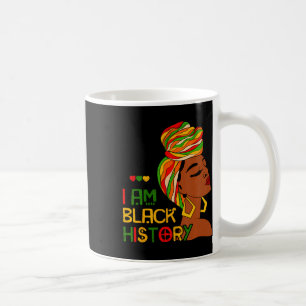 I Am Black History Month African American For Wome Coffee Mug