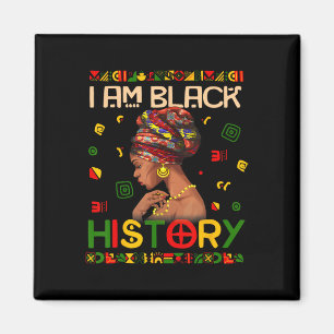 I Am Black History Month African American For Wome Magnet
