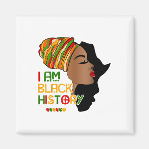 I Am Black History Month African American For Wome Magnet