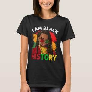 I Am Black History Month African American Girls Wo T-Shirt