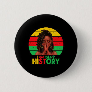 I Am Black History Month African American Juneteen 6 Cm Round Badge