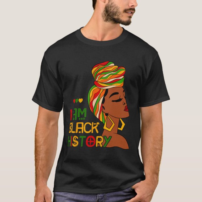 I Am Black History Month African American Juneteen T-Shirt (Front)