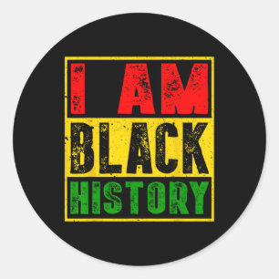 I Am Black History Month African American Pride Ce Classic Round Sticker