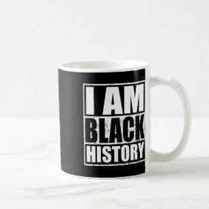 I Am Black History Month African American Pride Ce Coffee Mug