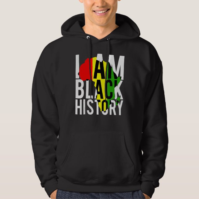 I Am Black History Month African American Pride Ce Hoodie (Front)