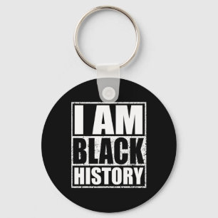 I Am Black History Month African American Pride Ce Key Ring
