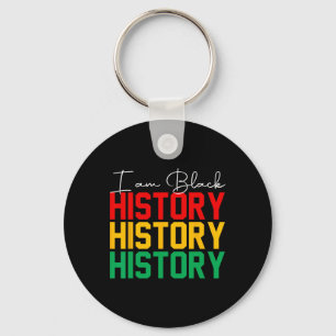 I Am Black History Month African American Pride Ce Key Ring