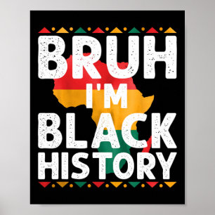 I Am Black History Month African American Pride Ce Poster