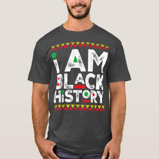 I Am Black History Month African American Pride Ce T-Shirt