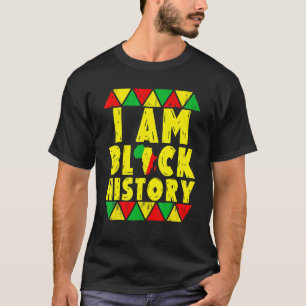 I Am Black History Month African American Pride Ce T-Shirt