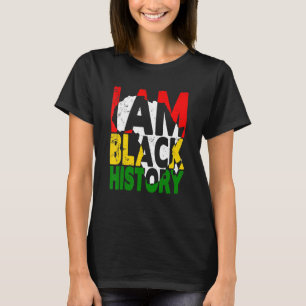 I Am Black History Month African American Pride Ce T-Shirt