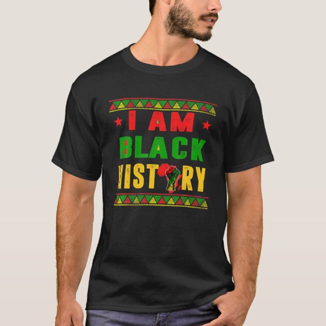 I Am Black History Month African American Pride Ce T-Shirt (Front)