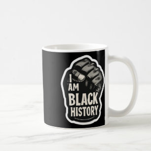 I Am Black History Month African Pride Black Fist Coffee Mug