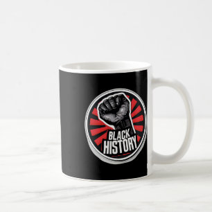 I Am Black History Month African Pride Black Fist Coffee Mug