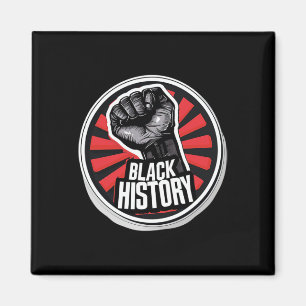I Am Black History Month African Pride Black Fist Magnet