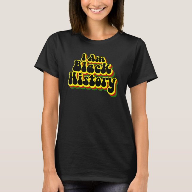 I Am Black History Month Afro African American Ret T-Shirt (Front)