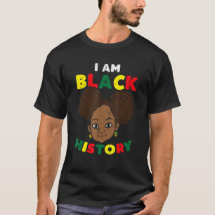I Am Black History Month Afro Girl African America T-Shirt