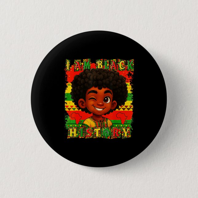I Am Black History Month Black Pride African Ameri 6 Cm Round Badge (Front)
