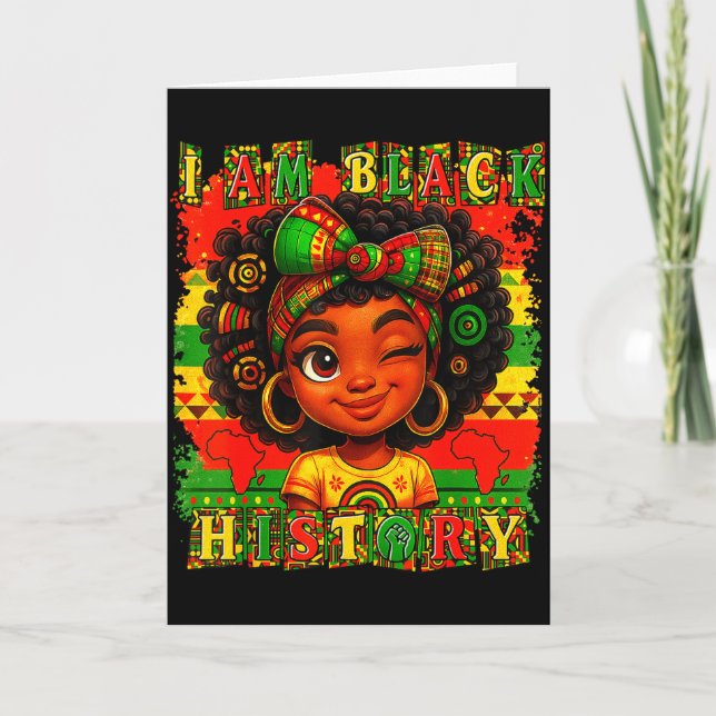 I Am Black History Month Black Pride African Ameri Card (Front)