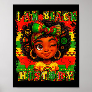 I Am Black History Month Black Pride African Ameri Poster