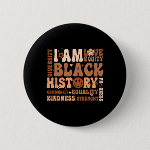 I Am Black History Month Community Equality Africa 6 Cm Round Badge
