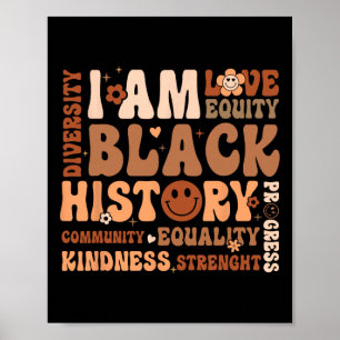 I Am Black History Month Community Equality Africa Poster