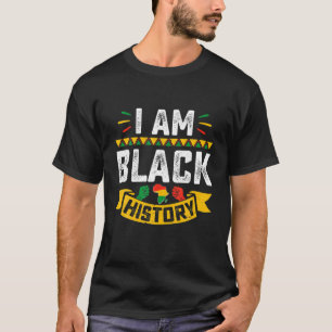 I Am Black History Month Power Fist Africa Melanin T-Shirt