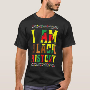 I Am Black History Month Proud African American Me T-Shirt