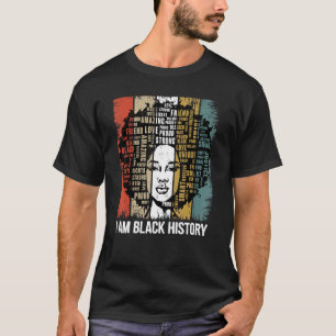 I Am Black History Month Proud African American Wo T-Shirt