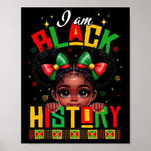 I Am Black History Month Shirts For Kids Girls Bla Poster