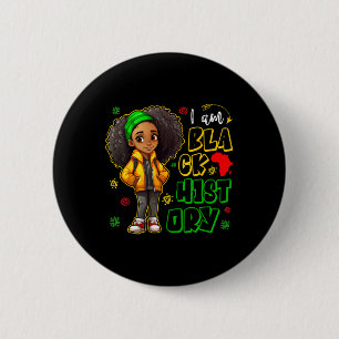 I Am Black History Month Teens Kids Girls African 6 Cm Round Badge