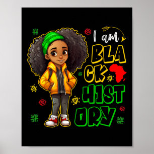 I Am Black History Month Teens Kids Girls African Poster