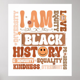 I am black history motivational words poster