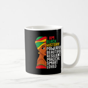 I Am Black History Powerful Women Girls Black Hist Coffee Mug