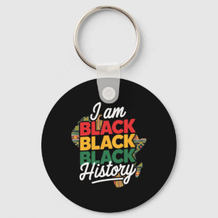 I Am Black History Proud Afro Melanin African Amer Key Ring