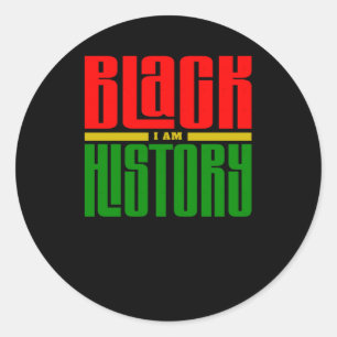 I Am Black History Sticker4 Classic Round Sticker