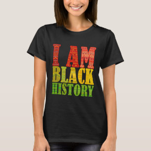 I Am Black History Strong African American Junetee T-Shirt